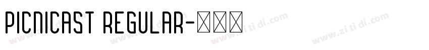 Picnicast Regular字体转换